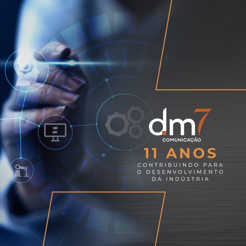 DM7: 11 anos contribuindo para o desenvolvimento das indústrias