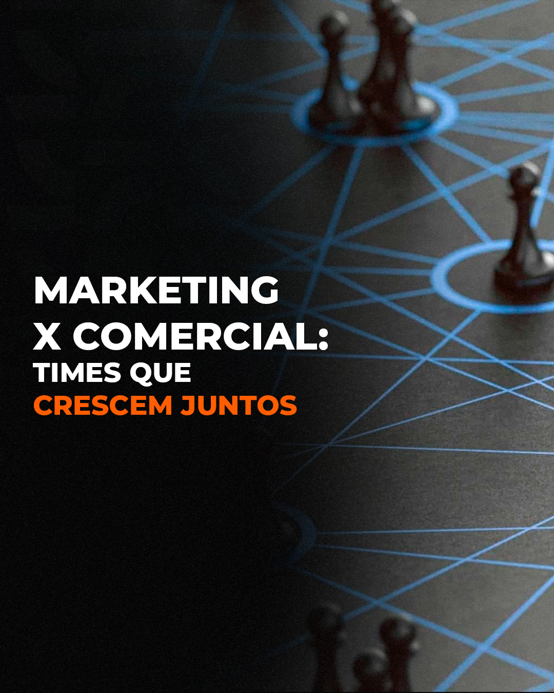 marketing e comercial juntos